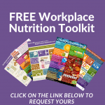 Free workplace nutrition toolkit